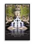 Flow Happens Naturally Framed Poster